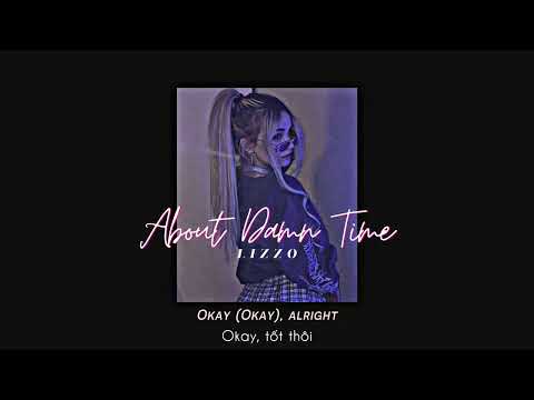 Vietsub | About Damn Time - Lizzo | Lyrics Video