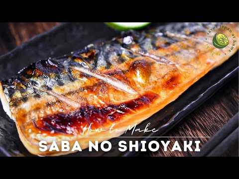 Saba no Shioyaki Recipe (Japanese-style Grilled Mackerel)