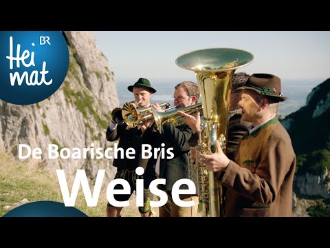De boarische Bris | Weise | BR Heimat - Zsammg'spuit in Bad Feilnbach