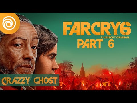 FAR CRY 6 EARLY WALKTHROUGH GAMEPLAY PART 6 (FC6)