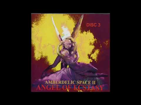 Various – Amberdelic Space II (Angel Of Ecstasy) [DISC 3] 1997