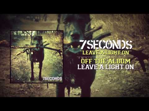 7SECONDS - Leave A Light On
