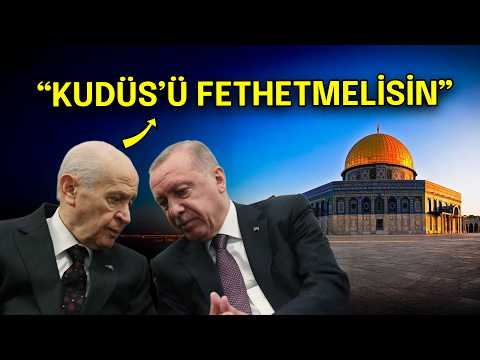 Bahçeli's final request to Erdoğan: Conquer Jerusalem!