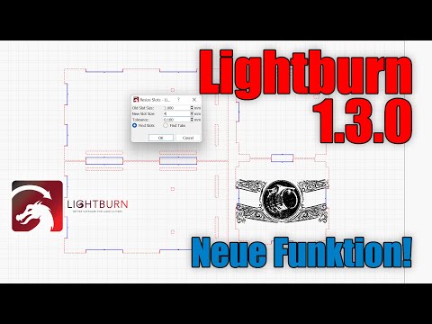 Lightburn 1.3.0 - New Feature - Resize Slots and Tabs | K40 Keller
