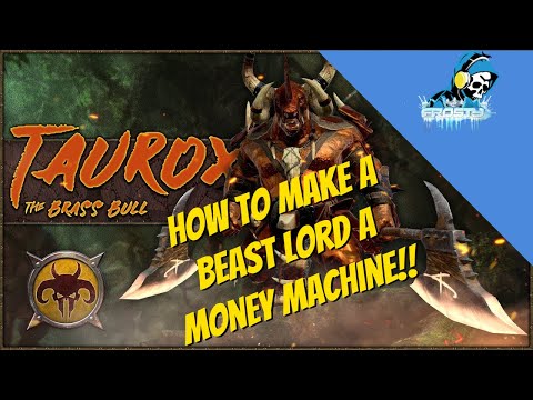 Taurox the brass bull Beast Lord Bank Total War Warhammer 2