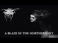 Darkthrone - A Blaze In The Northern Sky (Remasterized Full Album, 2023)