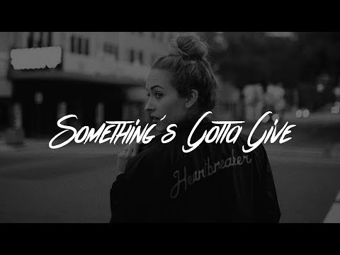 Camila Cabello - Something's Gotta Give (Lyrics)