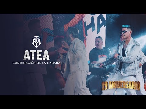 ATEA (En vivo) - Combinación de La Habana (19 aniversario)