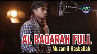 Download lagu Muzammil Hasballah Surah Al Baqarah (2018) | سورة البقرة mp3