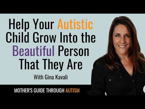 Help Your Autistic Child Grow Into the Beautiful Person That They ...