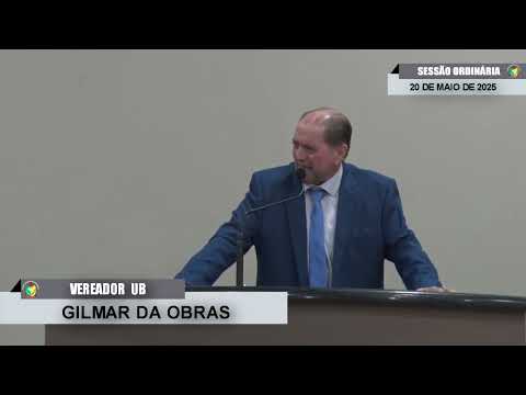 CMBTE - USO DE TRIBUNA PELO VEREADOR GILMAR DA OBRAS - UB.