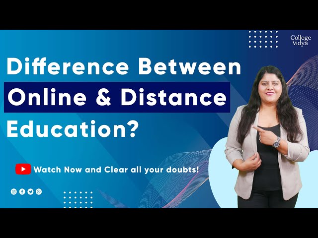 Difference Between Online Education & Distance Education