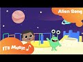 Alien Song Singalong ITS Music Kids Songs