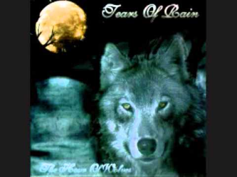 Tears Of Rain - The Hour Of Wolves