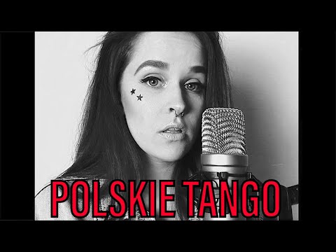 POLSKIE TANGO - Taco Hemingway | cover Sandra Rugała