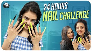24 HOURS NAIL CHALLENGE || Sreemukhi Latest Video ||