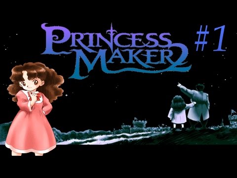 Let's Play Princess Maker 2 Refine Part 1
