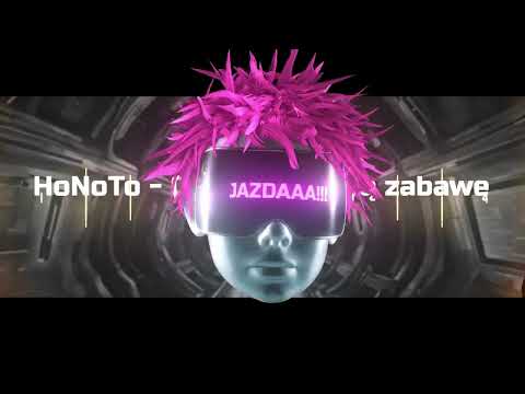 HoNoTo - O tych co lubią zabawę (Old Pompa Mix)