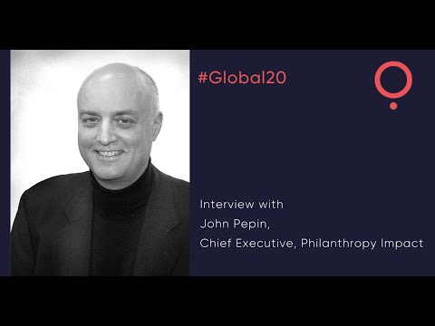 #Global20 Interview with John Pepin, Chief Executive, Philanthropy ...