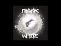 Frank White - 1G (Instrumental) 