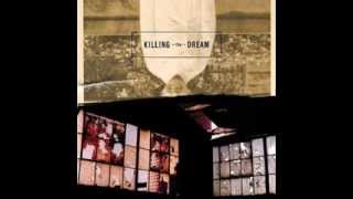 Killing The Dream - January 2nd