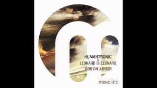 Humantronic & Leonard de Leonard - Bodymindcult (Manakacha015)