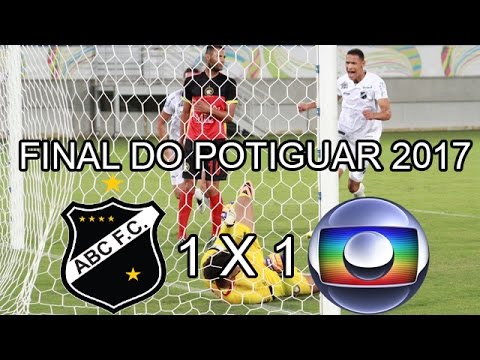 NARRAÇÃO ALVINEGRA #18: ABC 1 X 1 GLOBO, FINAL DO PRIMEIRO TURNO 2017