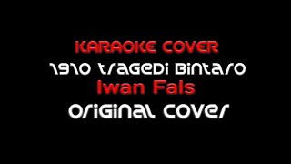 Download lagu Karaoke Iwan Fals - 1910 TRAGEDI BINTARO - Original Cover mp3