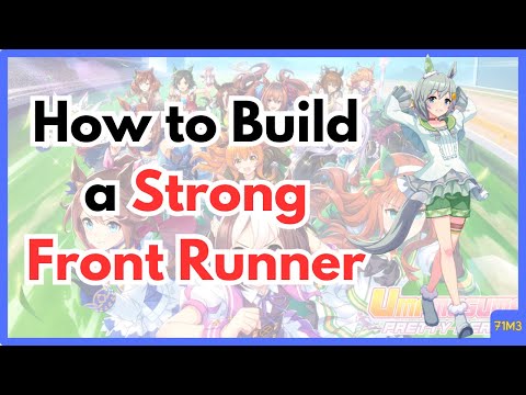 How to Build a Strong Front Runner | Uma Musume Guide