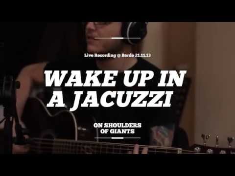 OSOG - Wake Up in a Jacuzzi