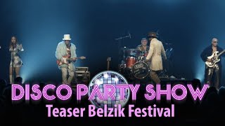 Disco Party Show @ Belzik Festival