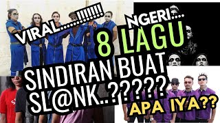 Download lagu Makin PANAS - VIRAL ⁉️ 8 LAGU SINDIRAN KERAS BUAT SLANK RAME BEREDAR DI MEDSOS | MASA SIH ??? mp3