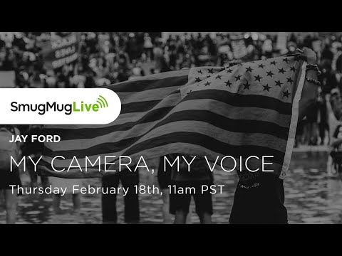 SmugMug Live! Episode 70 - ‘My Camera, My Voice’ - Jay Ford