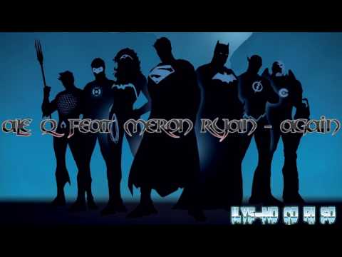 Ale Q feat Meron Ryan - Again [ILYS-NO CO RI SO]