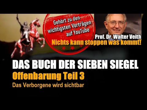 #3/20 ENDZEIT - Wer öffnet das Buch mit den sieben Siegeln | OFFENBARUNGSSERIE | Prof.  Walter Veith