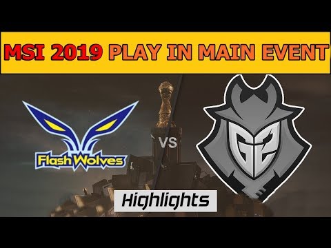 FW vs G2 Highlights - MSI 2019 Group Stage Day 2 - Flash Wolves vs G2 Esports