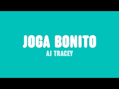 AJ Tracey - Joga Bonito (Lyrics)