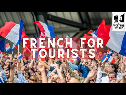 12 French Phrases Every Tourist to France Needs to Know