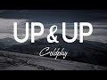 Coldplay - Up&Up (Lyrics)[Up and UP]