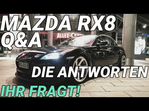 MAZDA RX8 Q&A DIE ANTWORTEN