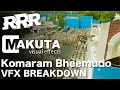 RRR - Komaram Bheemudo / Jr NTR & Ram Charan | VFX Breakdown | Makuta Visual Effects