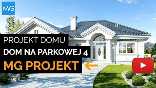 Projekt Dom na Parkowej 4 - MGProjekt Projekty Domów