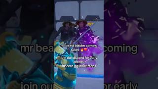 MR BEAST BLASTER IN FORTNITE COMING SOON!🔥 early access and updates at discord.gg/oriolemaps ❤️