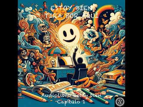 Estoy bien - Capítulo 1 - Audiolibro en Español - Voz real