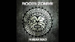 Roots Zombie - Space Echo (Human Mad LP [SoundRising Records 2014])