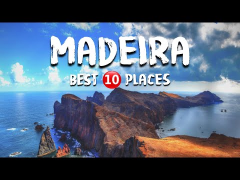 MADEIRA BEST 10 PLACES - OS 10 MELHORES LUGARES PARA VISITAR!