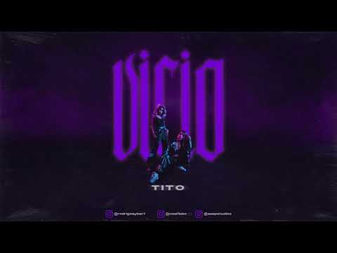 TITO R.A - Vicio (audio)