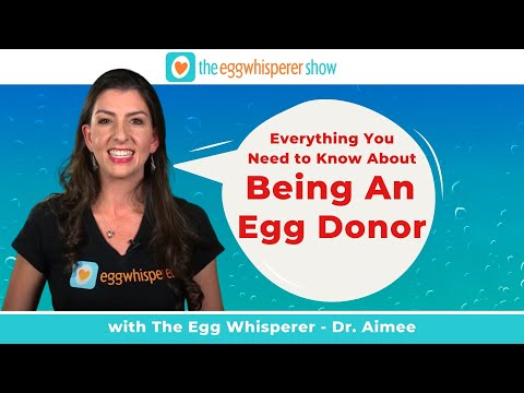 Everything You Need to Know About Being an Egg Donor