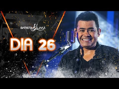 Dia 26 - Batista Lima