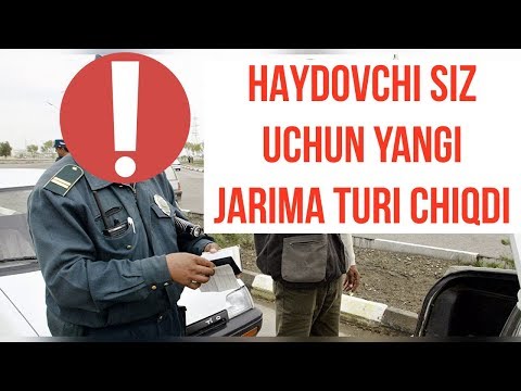 DIQQAT! Haydovchilar uchun yangi jarima turi kuchga kiradi  3-avgustdan